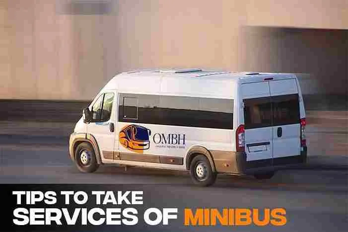 Tips to Take Services of minibus hire London | OMBH